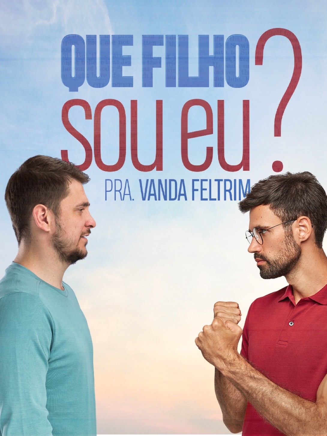 Que filho sou eu?