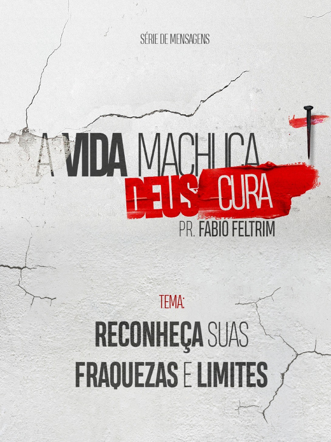 Reconheça suas fraquezas e limites