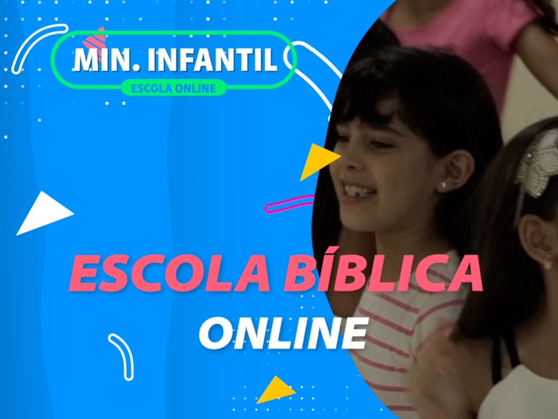 MINISTÉRIO INFANTIL | ESCOLA BÍBLICA ONLINE