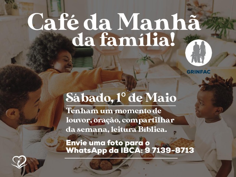 Café da Manhã da Família!