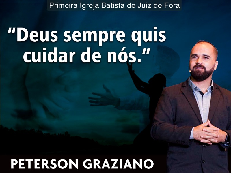 Deus sempre quis cuidar de nós