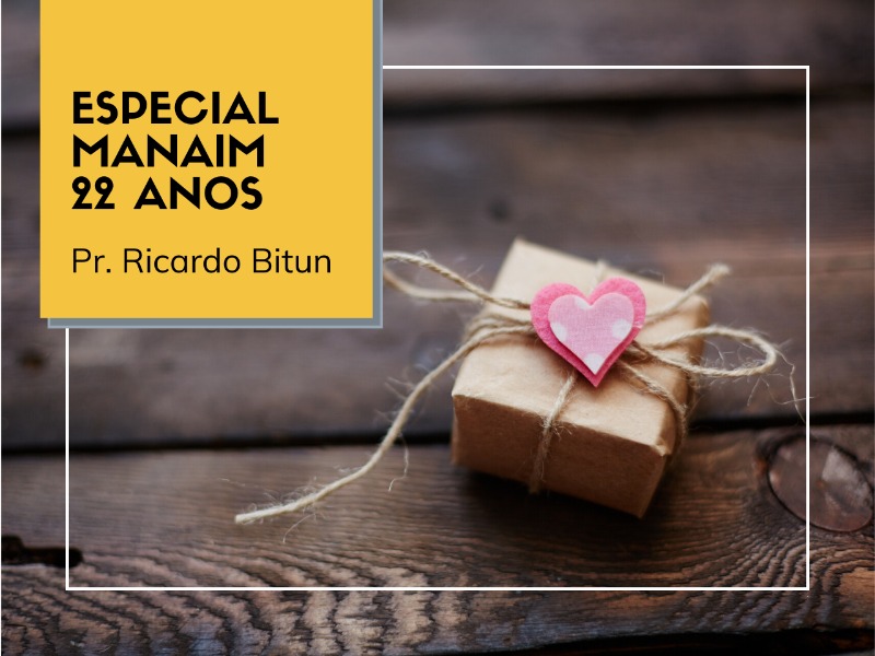 28/06/2020 - Especial Manaim 22 anos