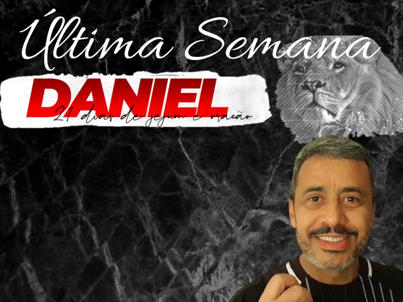 3ª Semana do Jejum de Daniel