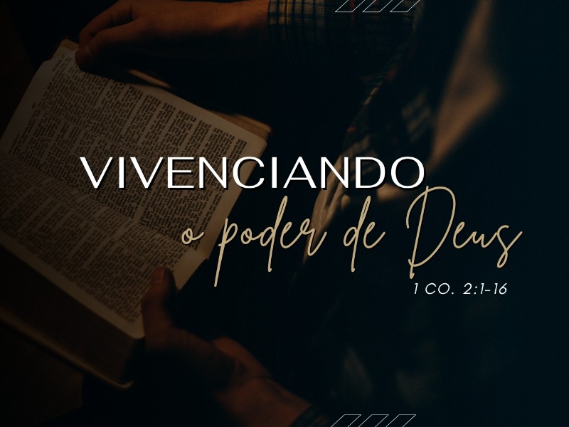 Vivenciando o poder de Deus