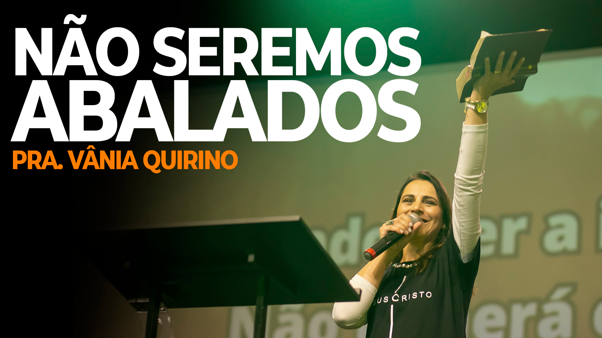NÃO SEREMOS ABALADOS