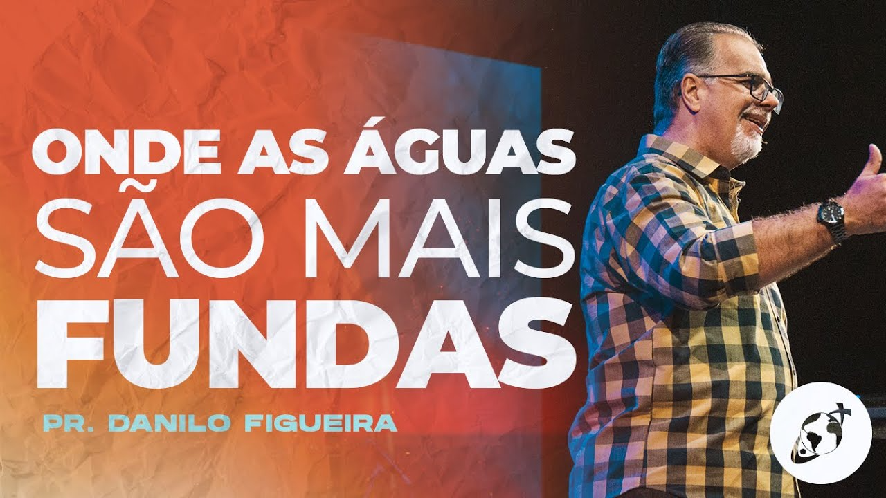 ONDE AS ÁGUAS SÃO MAIS FUNDAS