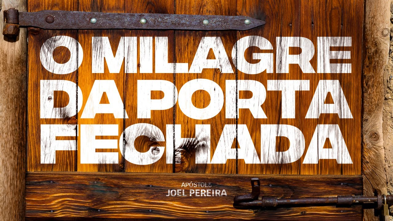 O Milagre da porta fechada