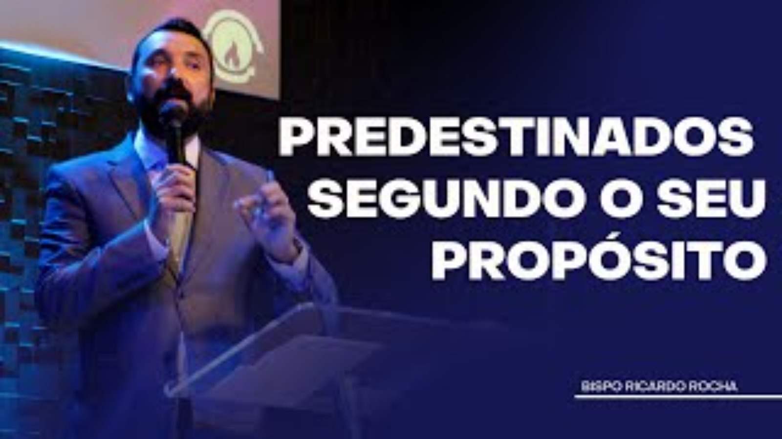 PREDESTINADOS SEGUNDO O SEU PROPÓSITO