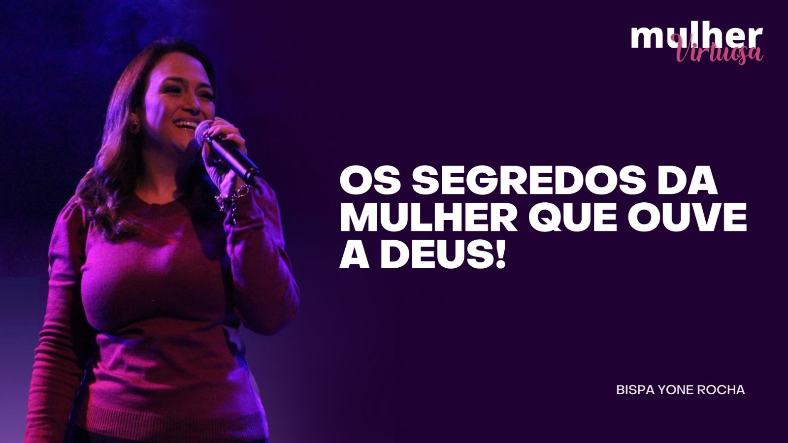 OS SEGREDOS DA MULHER QUE OUVE A DEUS!