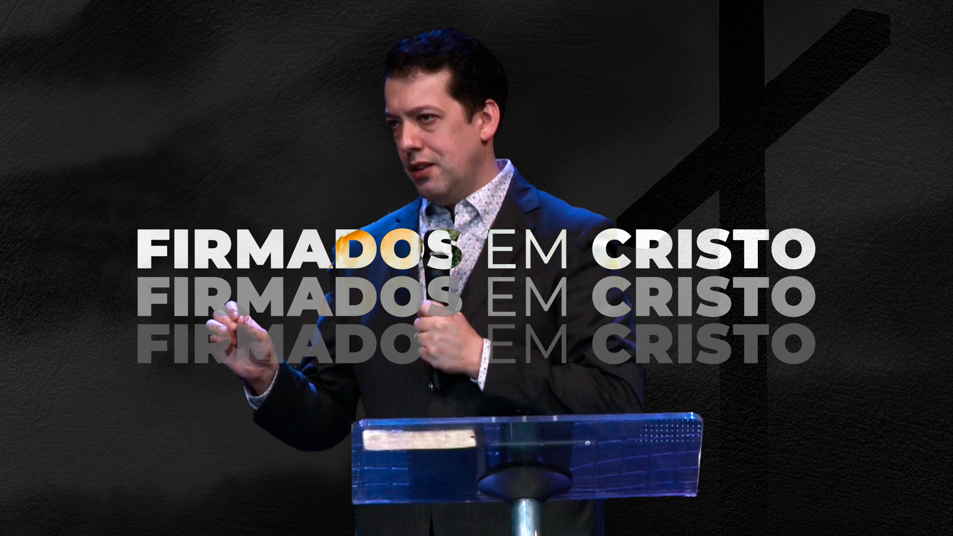 FIRMADOS EM CRISTO