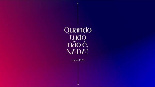 Quando tudo não é, nada!