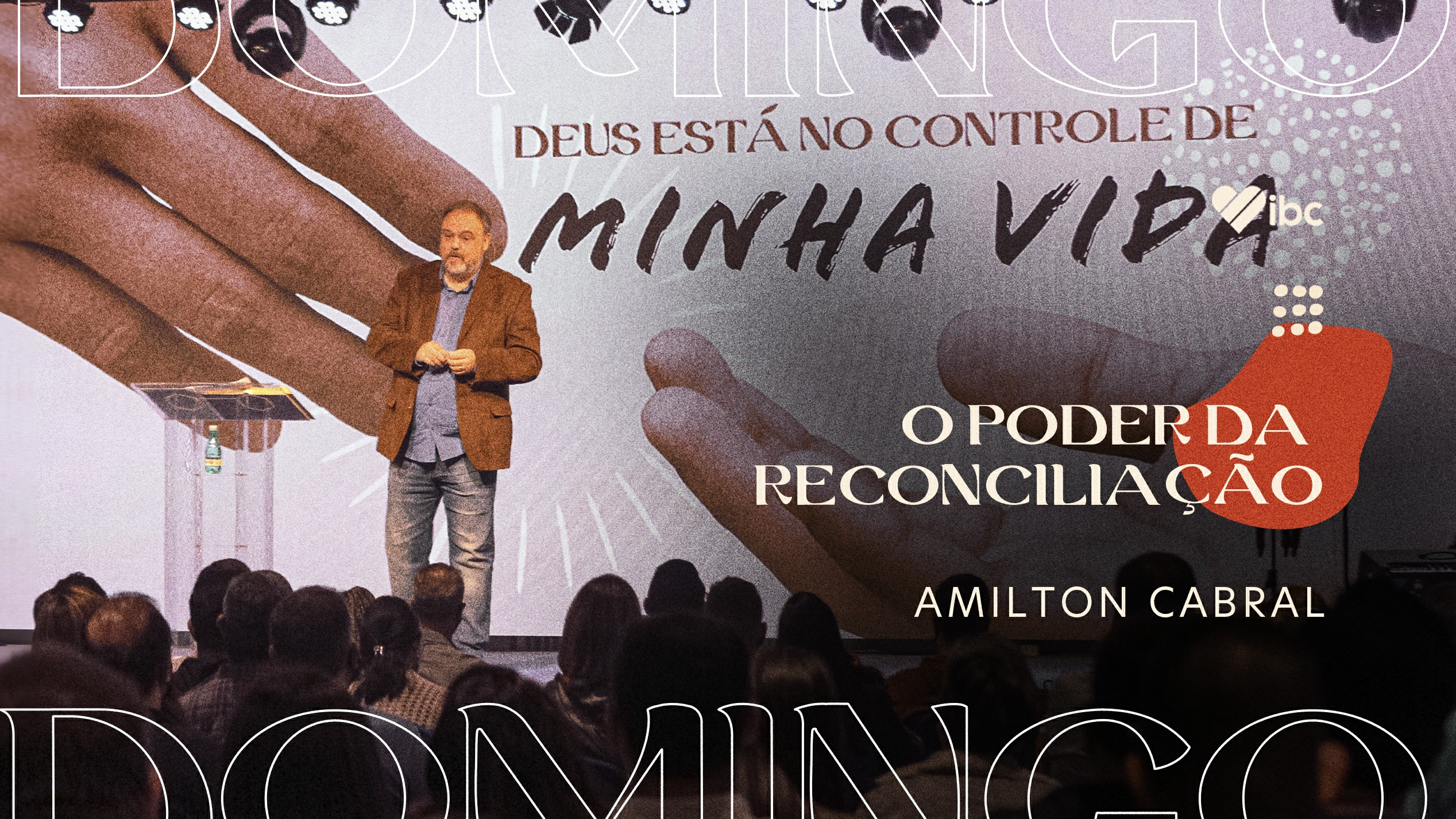 O Poder da reconciliação