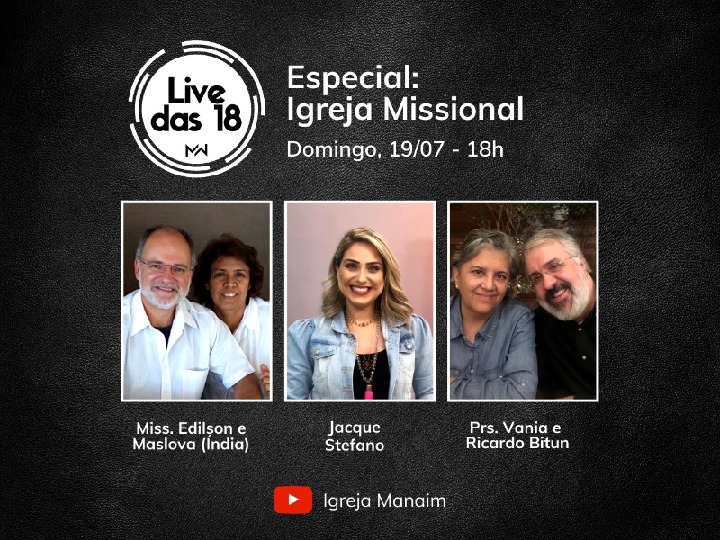 LIVE DAS 18 (19/07/2020) - Especial: Igreja Missional - Parte 1