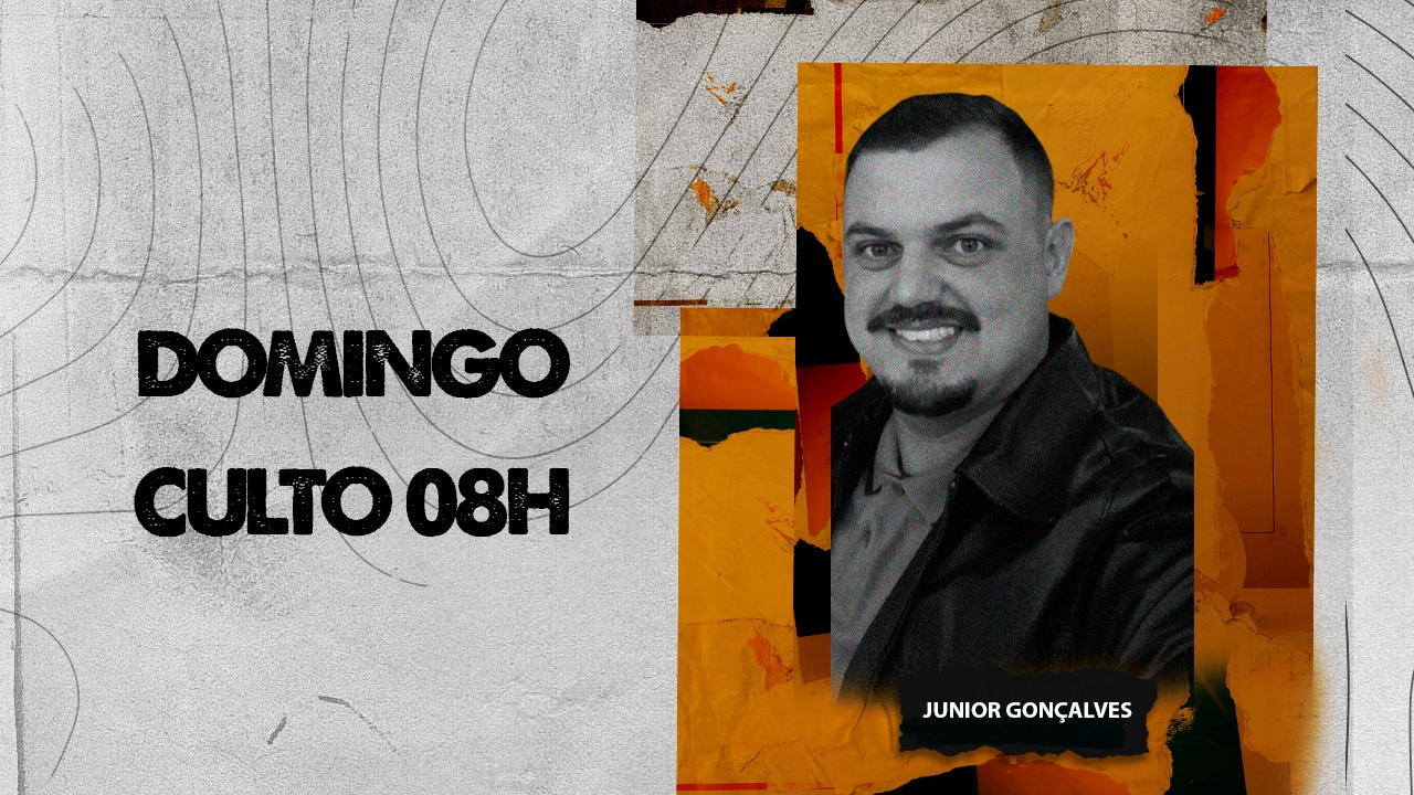 CULTO: 08h