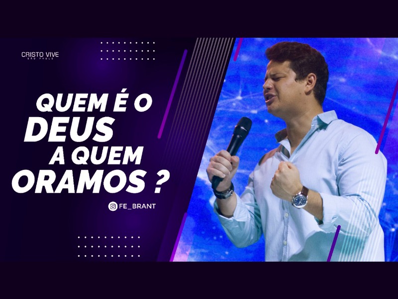 QUEM É O DEUS A QUEM ORAMOS? I 22/03/21