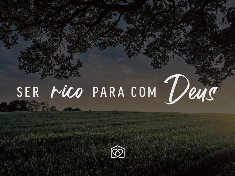 Ser rico para com Deus - Pr. Uecles Marques