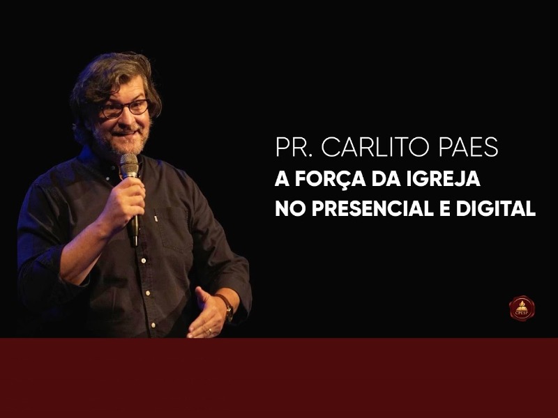 A força da igreja no presencial e digital