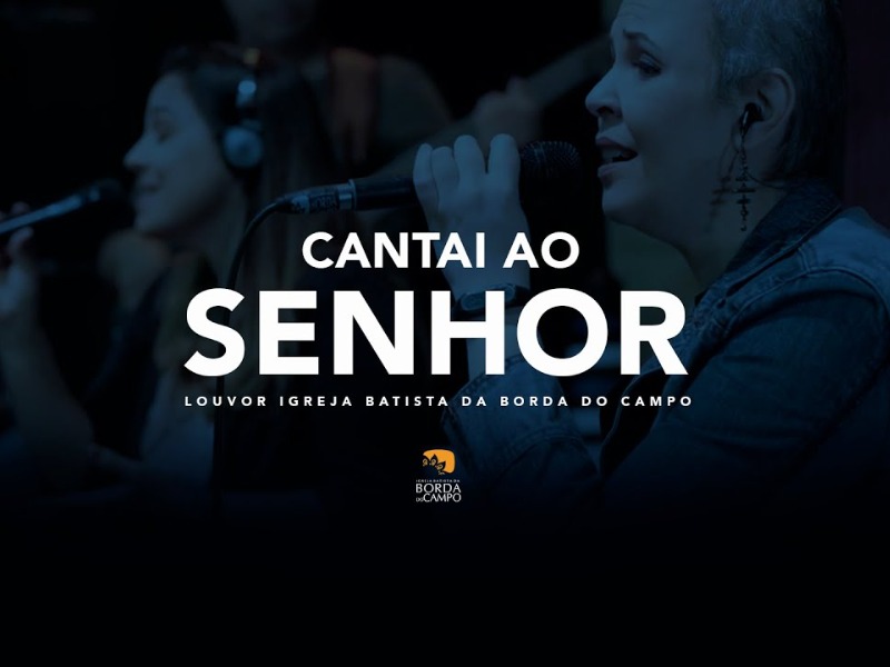 CANTAI AO SENHOR
