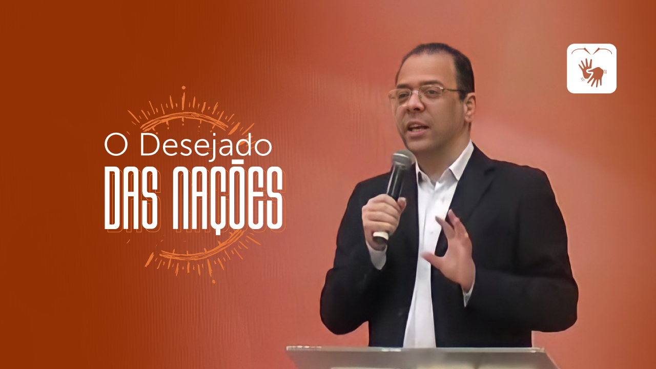 O Desejado das Nações