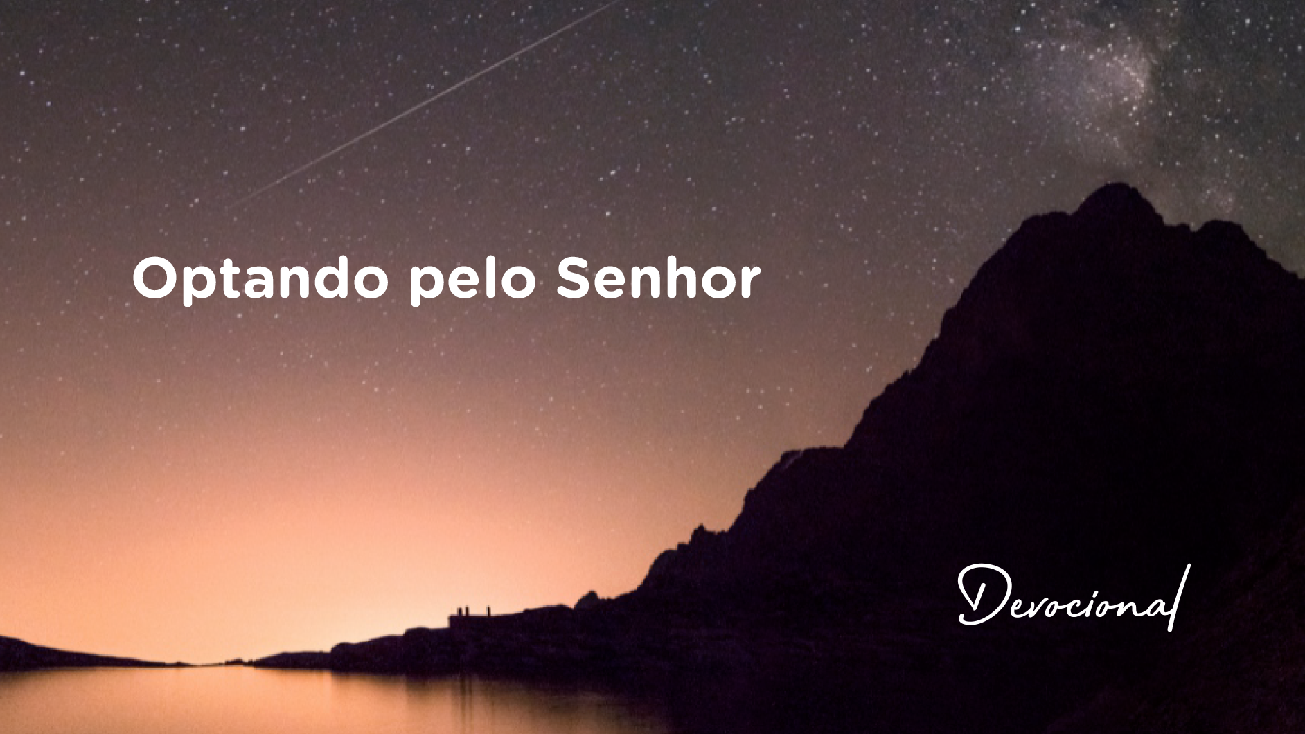 Optando pelo Senhor