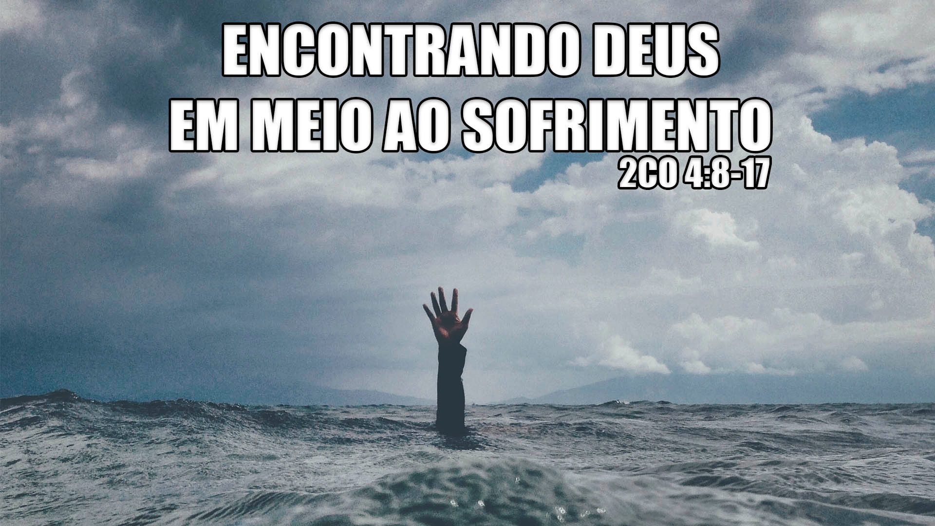 Encontrando Deus em meio ao sofrimento