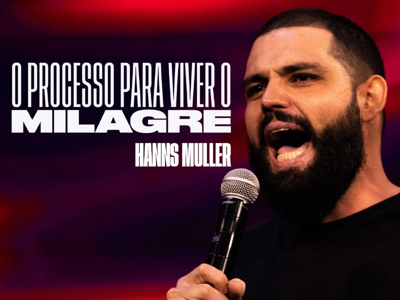 O processo para viver o milagre