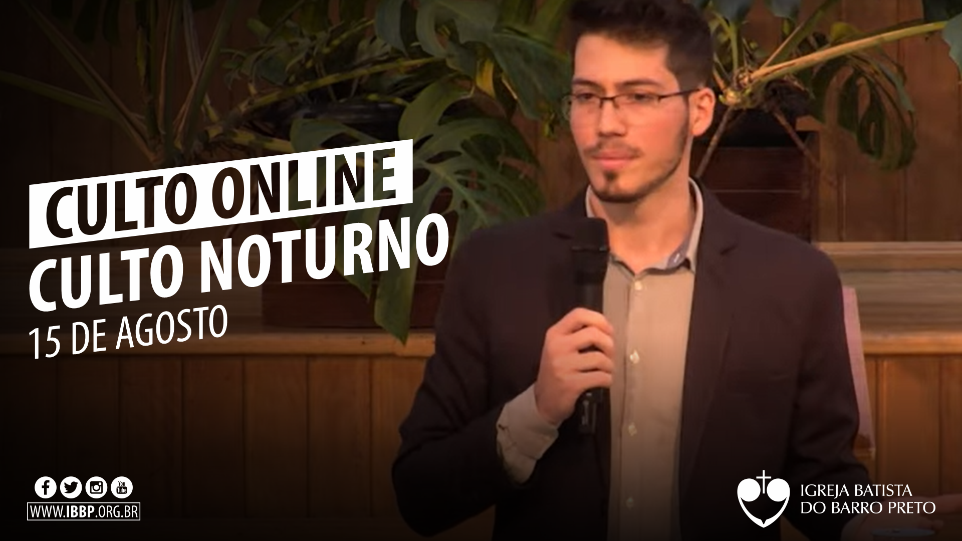 Culto Noturno - 15/08/2021
