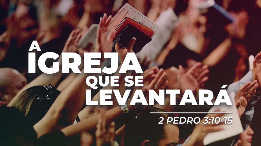 A Igreja que se levantará
