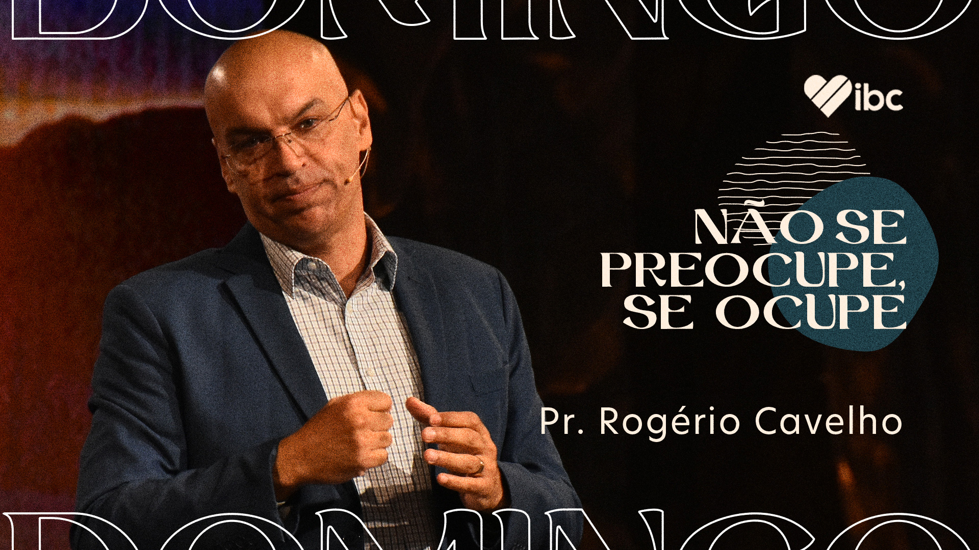 Não Se Preocupe, Se Ocupe
