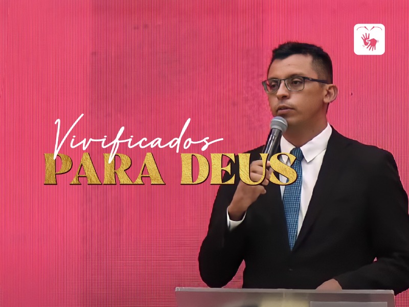 Vivificados para Deus