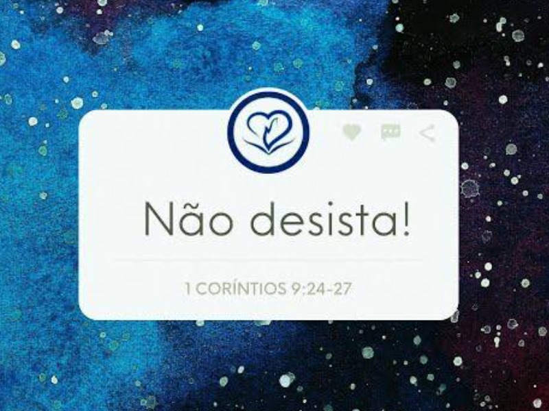 Não desista!