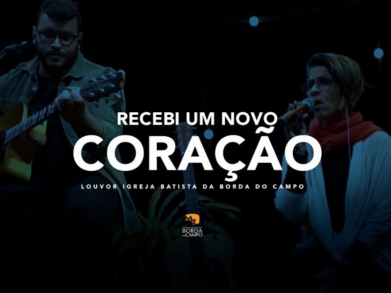 RECEBI UM NOVO CORAÇÃO DO PAI