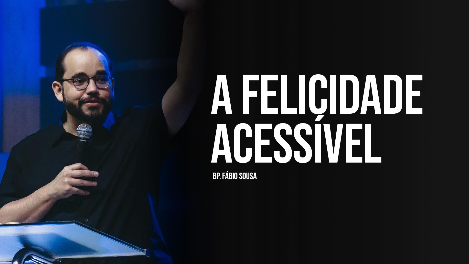 A felicidade acessível