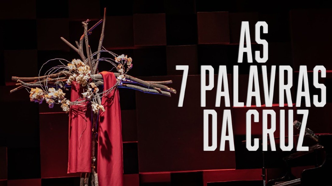 AS 7 PALAVRAS DA CRUZ
