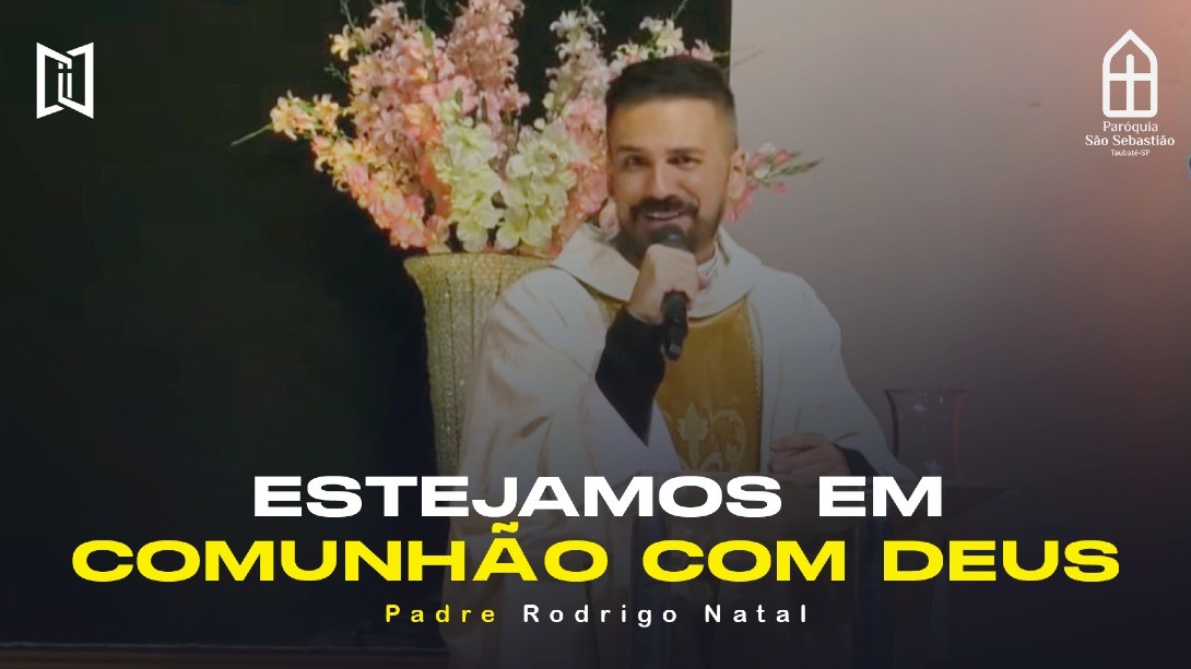 Estejamos em comunhão com Deus