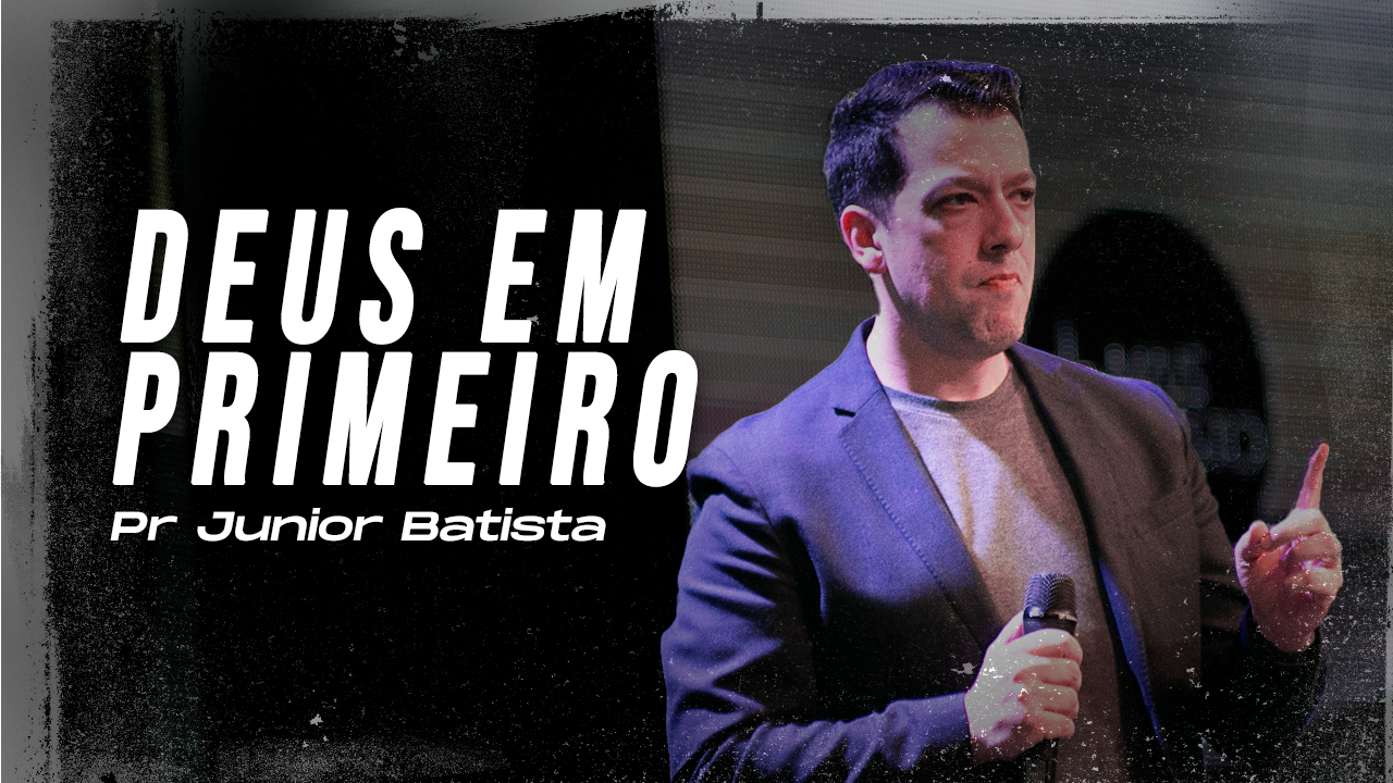 DEUS EM PRIMEIRO