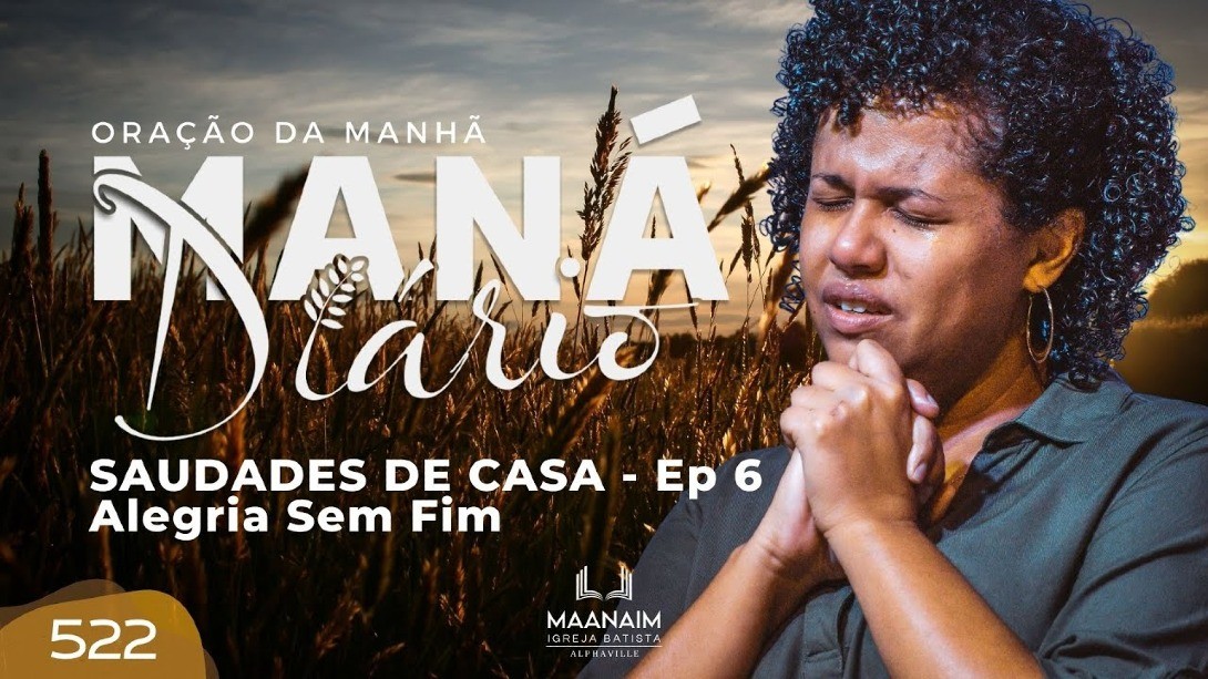 MANÁ DIÁRIO # 522