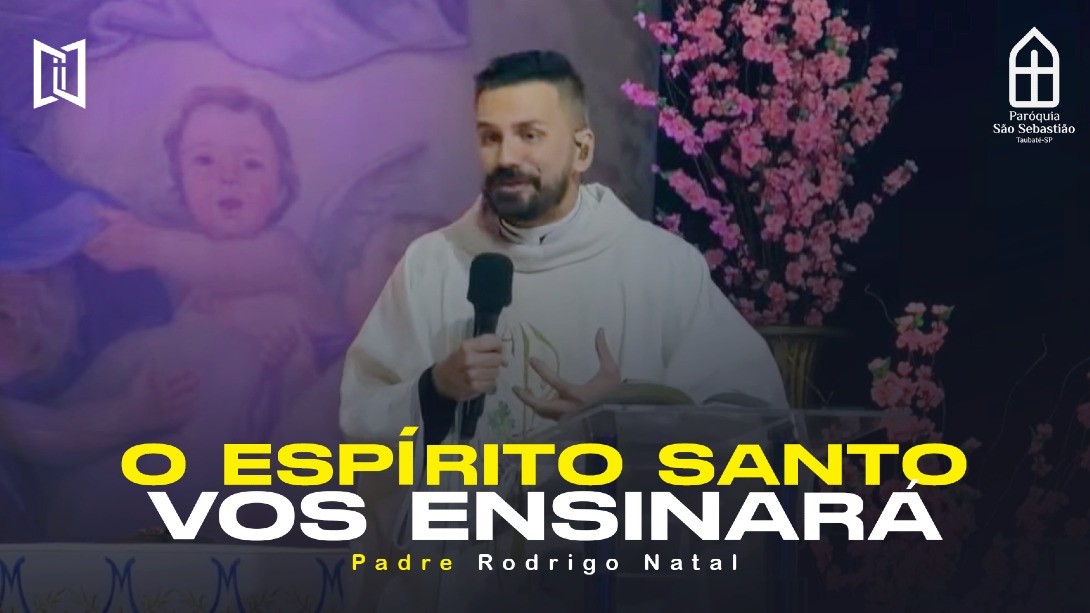 O Espírito Santo vos ensinará