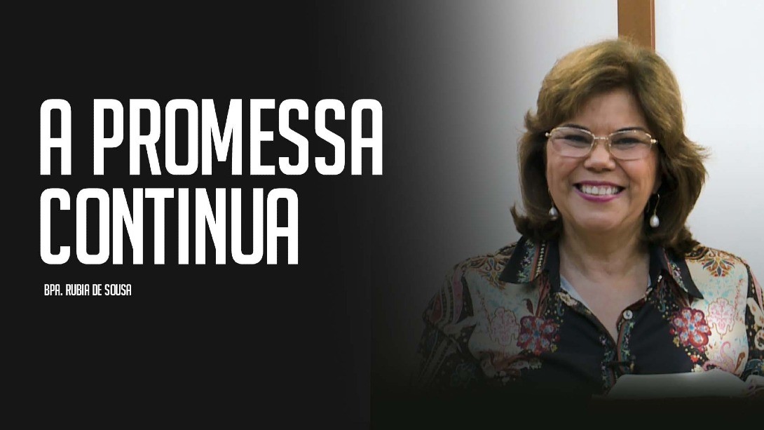 A promessa continua