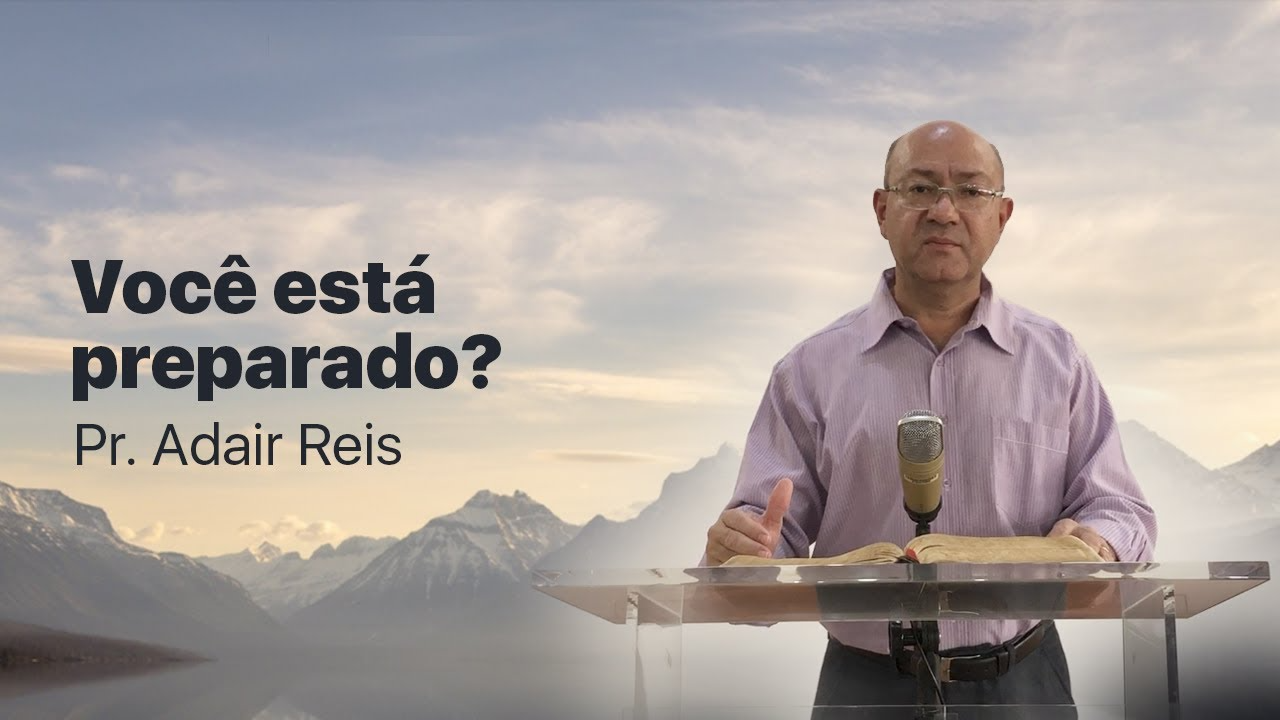 Você está preparado?