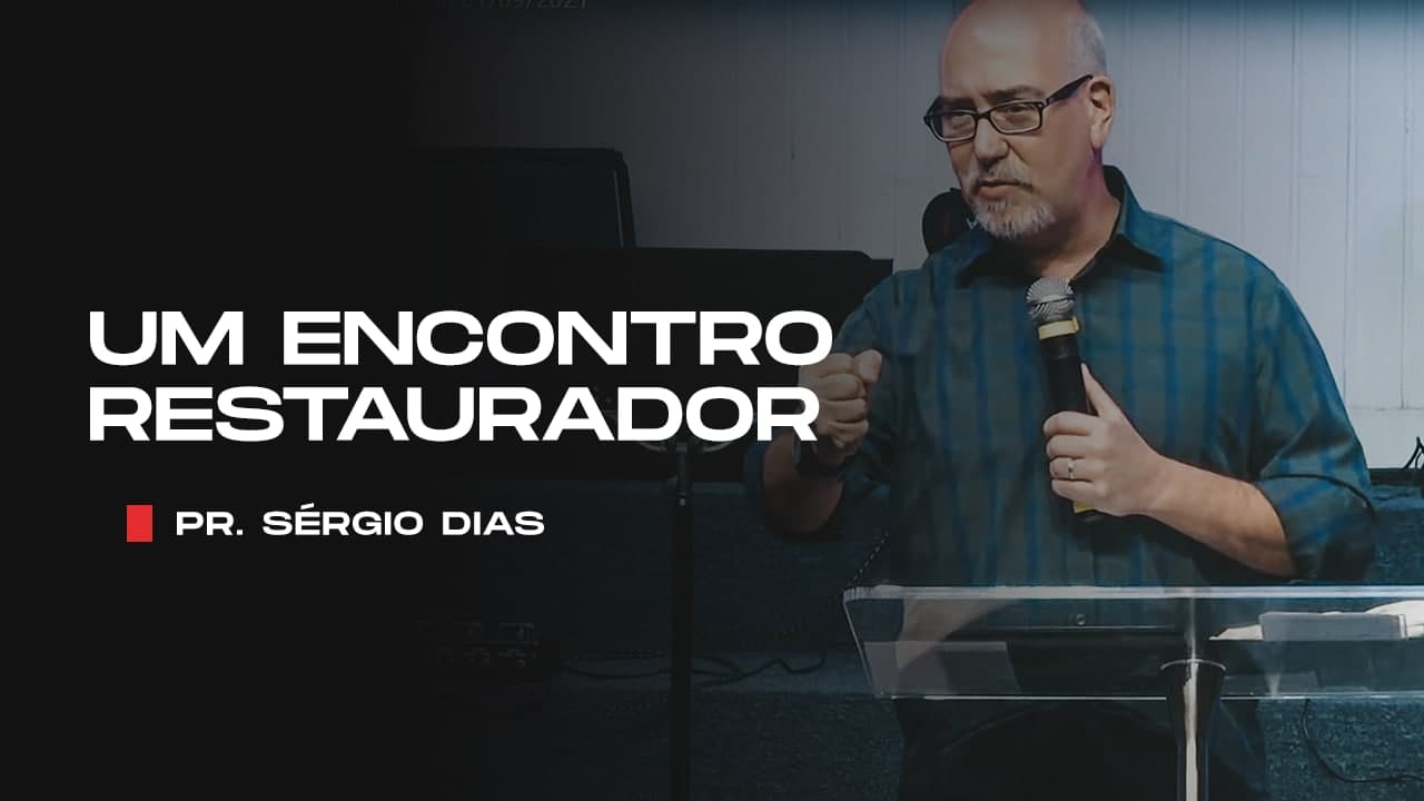 Um encontro restaurador