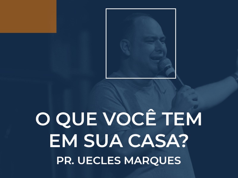 O que você tem em sua casa?