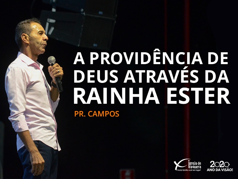A providência de Deus através da Rainha Ester
