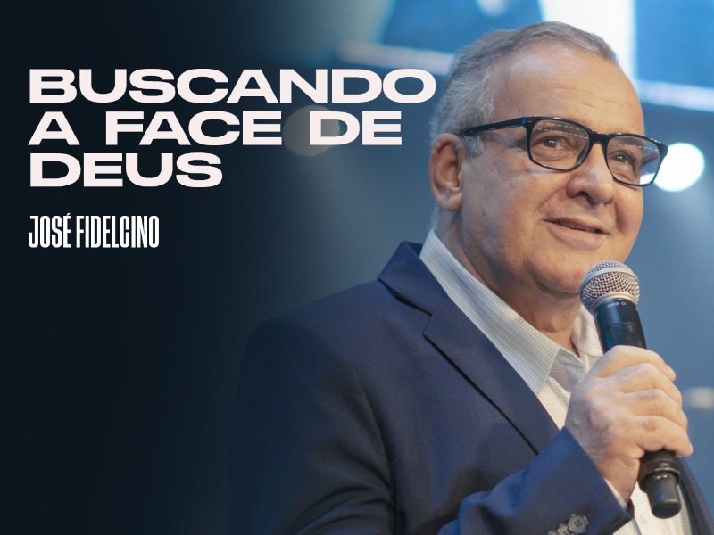 Buscando a face de Deus