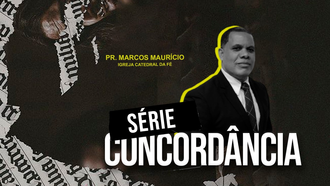 SÉRIE: CONCORDÂNCIA