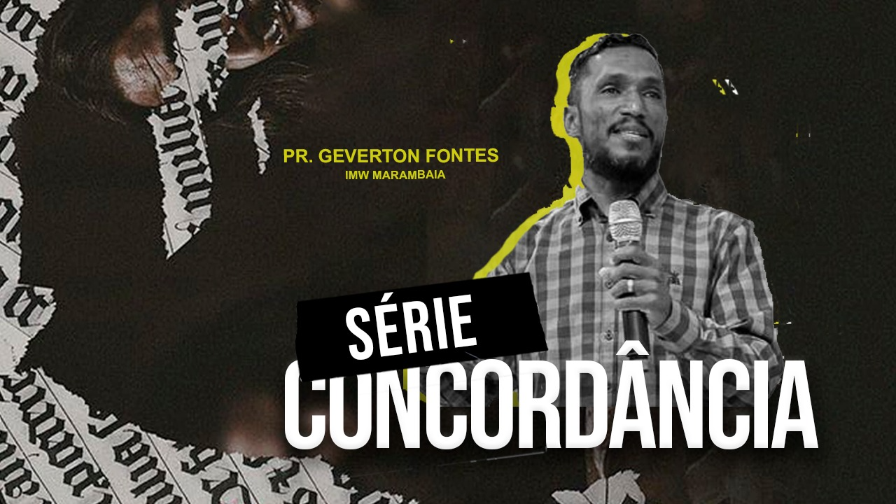 SÉRIE: CONCORDÂNCIA