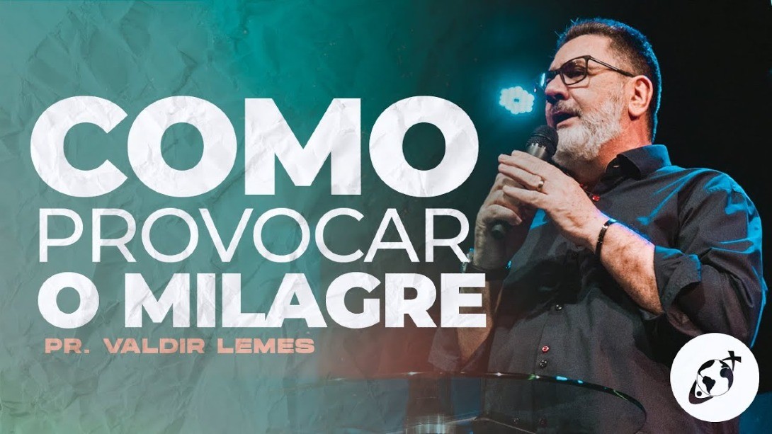 COMO PROVOCAR O MILAGRE