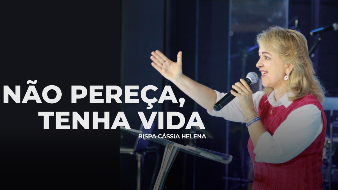 Não pereça, tenha vida