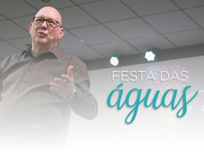 Celebração || Festa das Águas || 22.12.2019