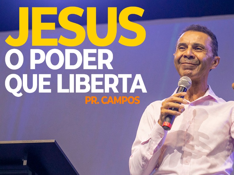 JESUS O PODER QUE LIBERTA